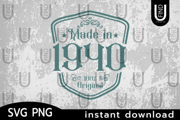 Made in 1940 Svg, Birthday Svg Label