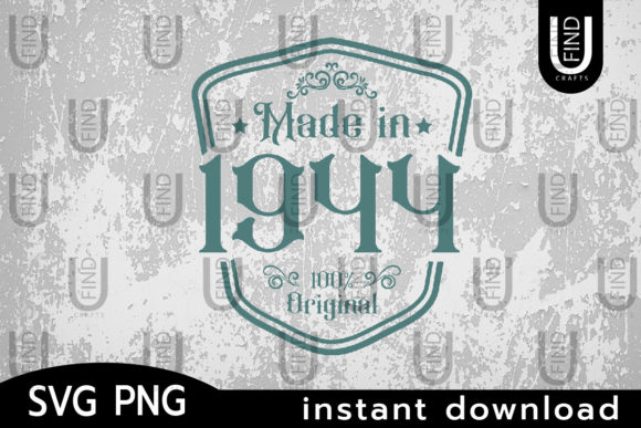 Made in 1944 Svg, Birthday Svg Label