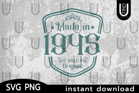 Made in 1945 Svg, Birthday Svg Label