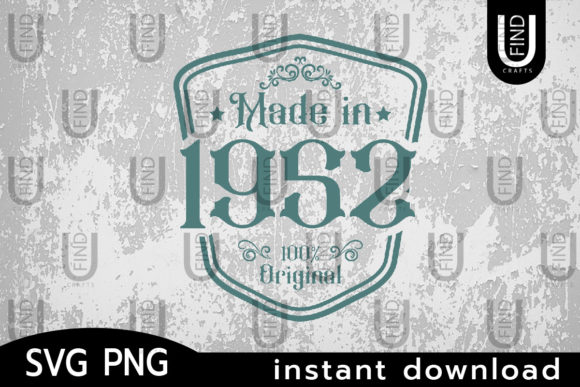 Made in 1952 Svg, Birthday Svg Label