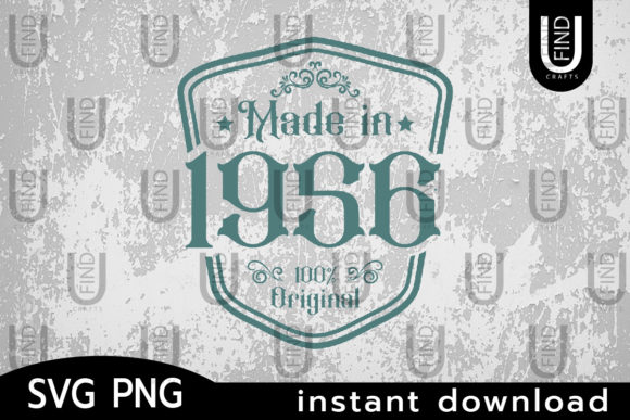 Made in 1956 Svg, Birthday Svg Label