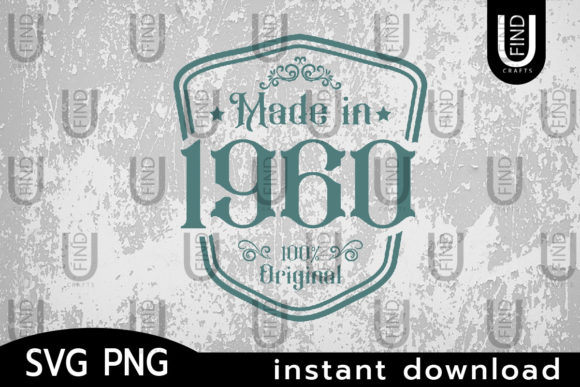 Made in 1960 Svg, Birthday Svg Label