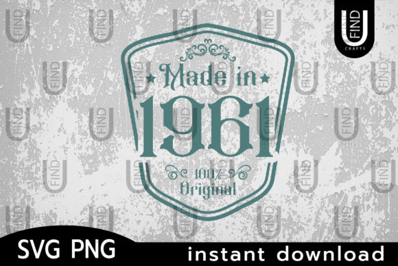 Made in 1961 Svg, Birthday Svg Label