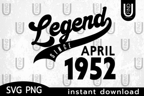 Vintage 1952, Legend Since April 1952