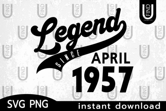 Vintage 1957, Legend Since April 1957