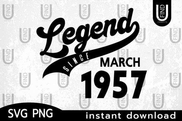 Vintage 1957, Legend Since March 1957