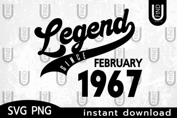 Vintage 1967, Legend Since February 1967