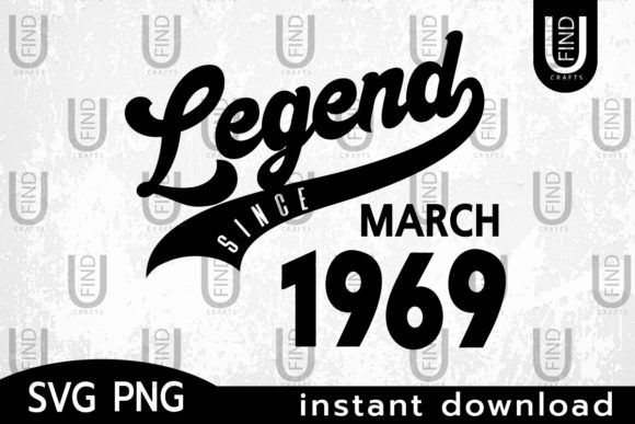 Vintage 1969, Legend Since March 1969